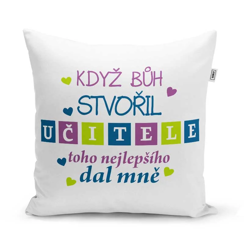 Sablio Polštář Když Bůh stvořil učitele: 40x40 cm