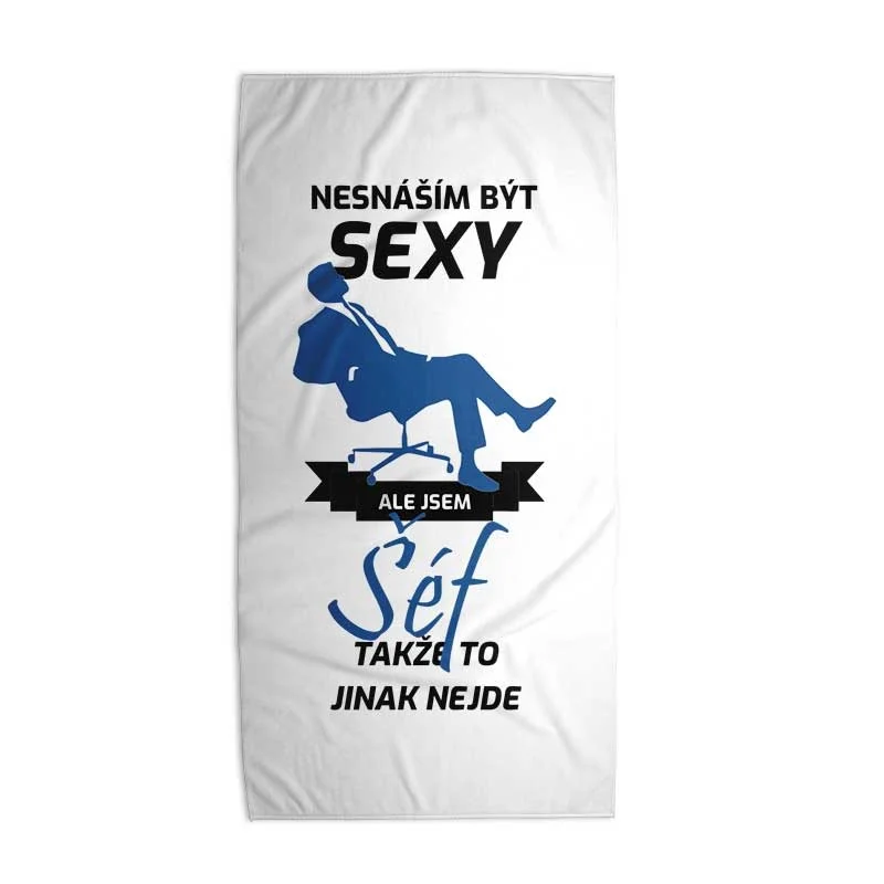 Ručník Nesnáším být sexy, ale jsem šéf - 50x100 cm