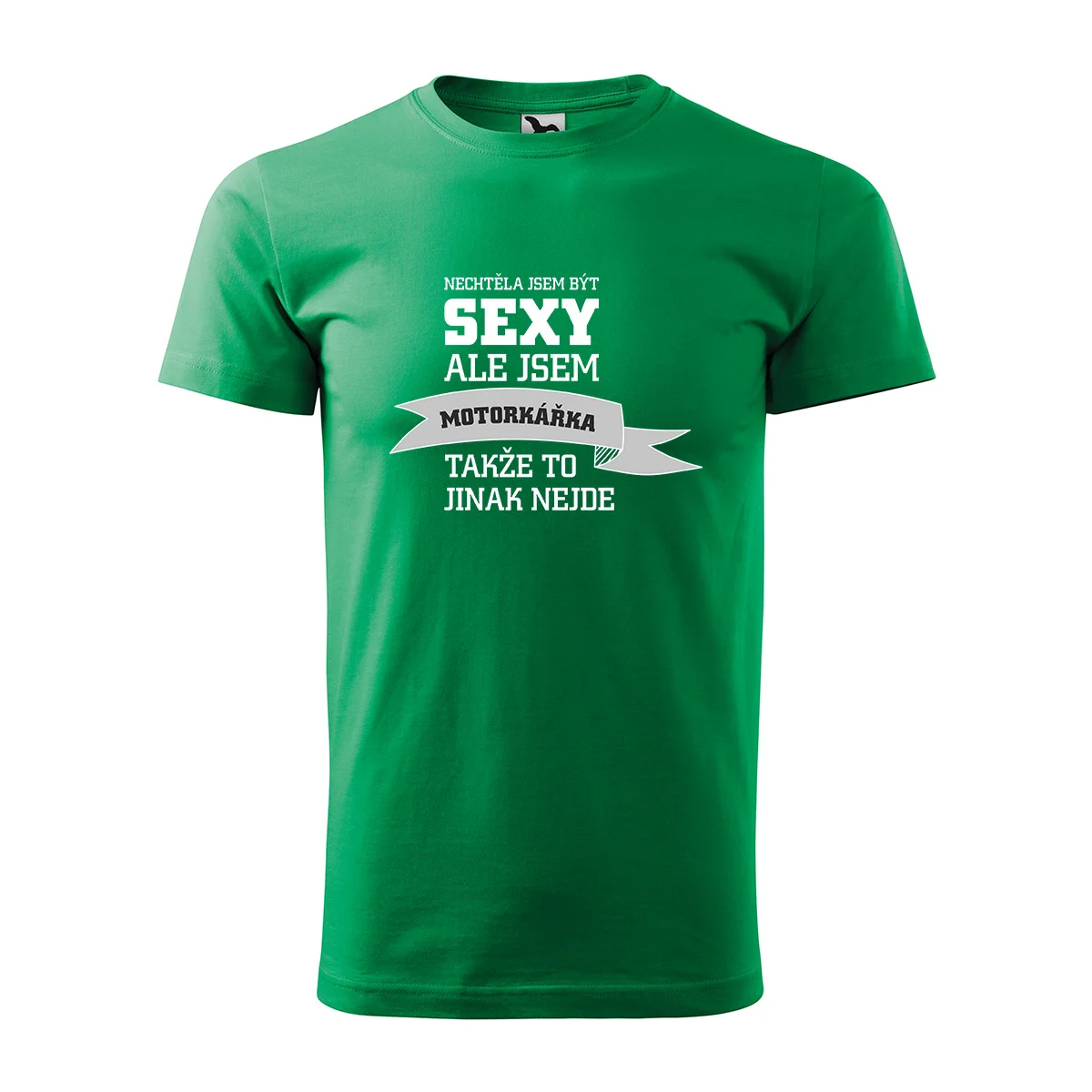 Tričko s potiskem Nechtěla jsem být sexy, ale jsem motorkářka - zelené XL
