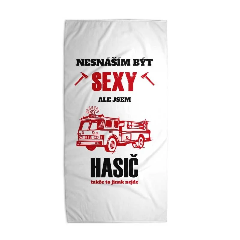 Ručník Nesnáším být sexy, ale jsem hasič - 70x140 cm