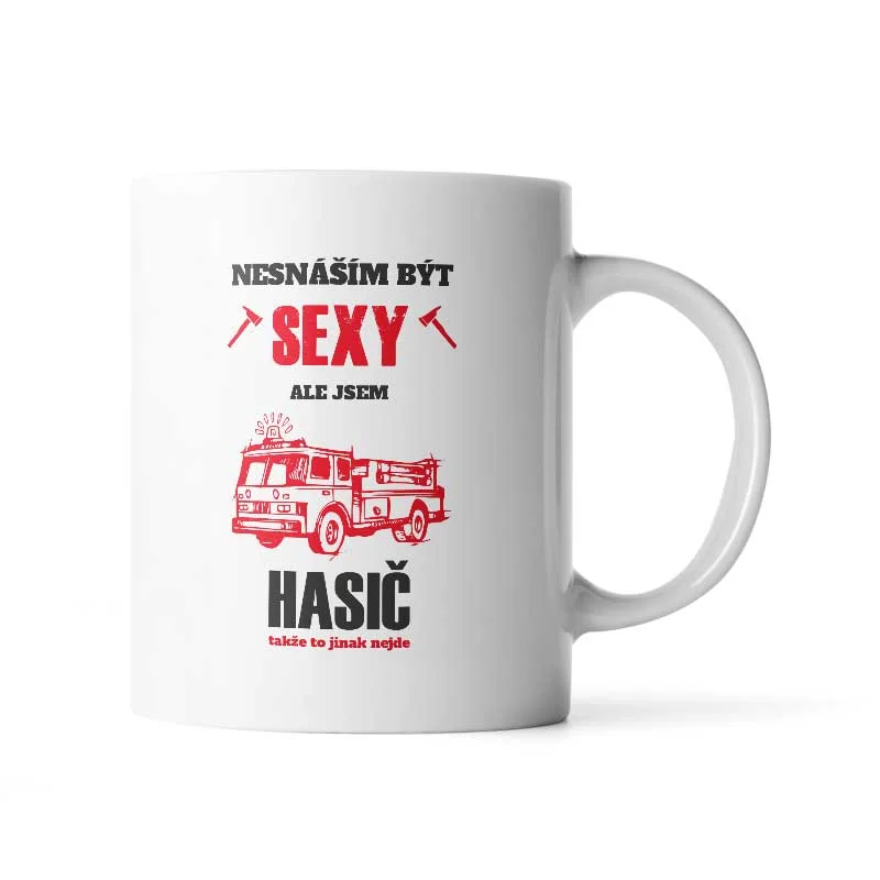 Hrnek Nesnáším být sexy, ale jsem hasič - 200 ml - espresso