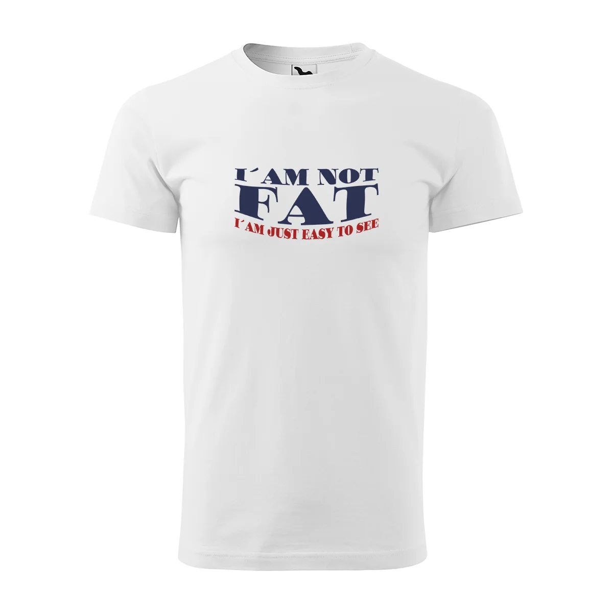 Tričko s potiskem I’am not FAT - bílé 3XL