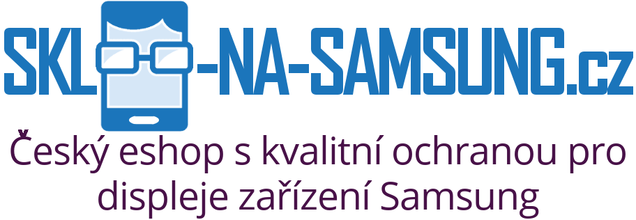 Tvrzená skla a fólie pro Samsung? WWW.SKLO-NA-SAMSUNG.CZ Tvrzená skla a fólie pro Samsung? WWW.SKLO-NA-SAMSUNG.CZ